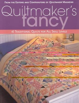 Quiltmakers Fancy - Editors And Contributors Of Quiltmaker Magazine