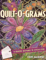 Quilt O Grams - Cheryl Malkowski