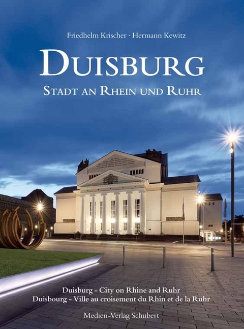 Duisburg - Stadt an Rhein und Ruhr - Hermann Kewitz