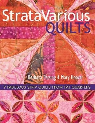 Stratavarious Quilts - Barbara Persing