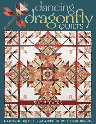 Dancing Dragonfly Quilts - Sue Beevers