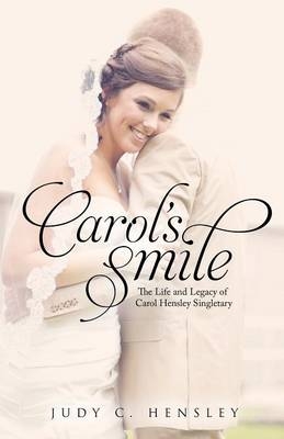 Carol's Smile - Judy C Hensley