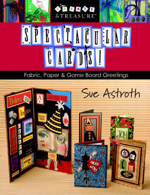 Spectacular Cards - Sue Astroth