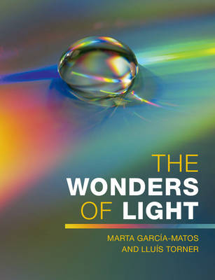 The Wonders of Light - Marta García-Matos, Lluís Torner