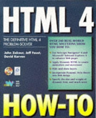 HTML 4 How-to - John Zakour, Jeff Foust, David Kerven