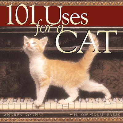 101 Uses for a Cat - Andrea Donner