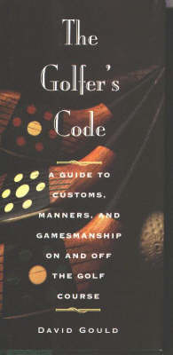 Golfer's Code - David Gould