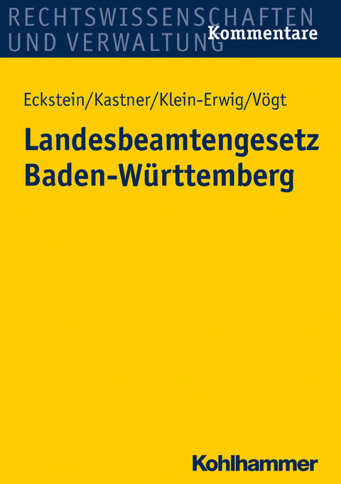 Landesbeamtengesetz Baden-Württemberg - Christoph Eckstein, Berthold Kastner, Karlheinz Klein-Erwig, Friedrich Vögt