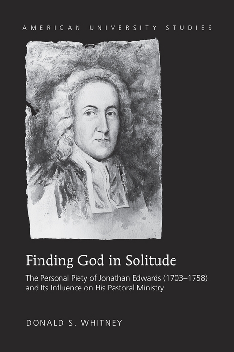 Finding God in Solitude - Donald S. Whitney