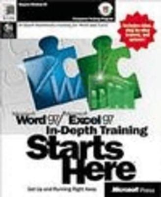 Microsoft Word 97/Excel 97 In-depth Training Starts Here -  Microsoft Press,  Microsoft,  Microsoft Corporation