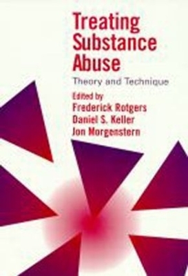 Treating Substance Abuse, First Edition - 