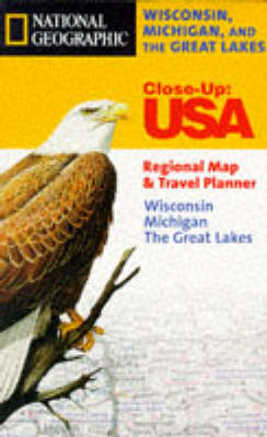 Wisconsin, Michigan and the Great Lakes -  National Geographic Society