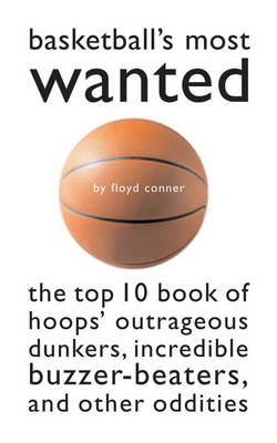 Basketball's Most Wanted - David L Hudson