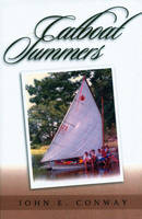 Catboat Summers - John E. Conway