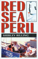 Red Sea Peril - Shirley Billing