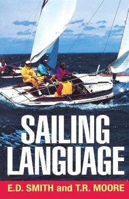 Sailing Language - Elliott Dunlap Smith, Thomas R. Moore