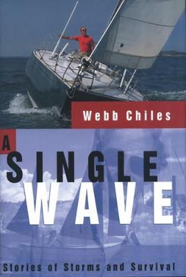 A Single Wave - Webb Chiles