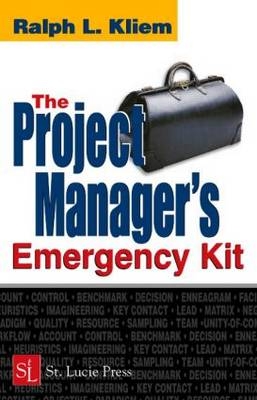 The Project Manager's Emergency Kit - PMP Kliem  Ralph L.