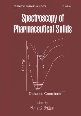 Spectroscopy of Pharmaceutical Solids - Harry G. Brittain