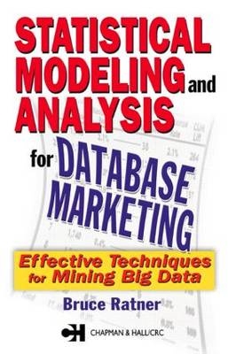 Statistical Modeling and Analysis for Database Marketing - Bruce Ratner