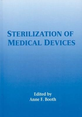 Sterilization of Medical Devices - Anne Booth