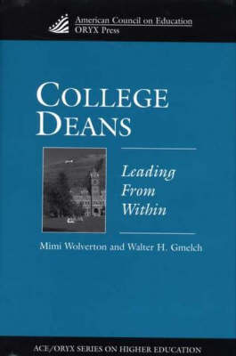 College Deans - Mimi Wolverton, Walter H. Gmelch