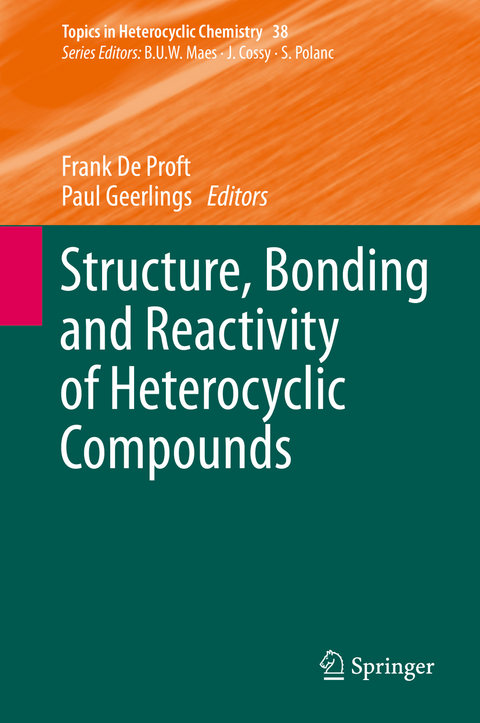 Structure, Bonding and Reactivity of Heterocyclic Compounds - 