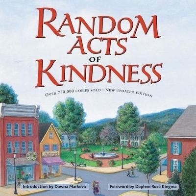 Random Acts of Kindness -  The Editors of Conari Press