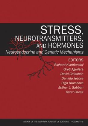 Stress, Neurotransmitters, and Hormones - Richard Kvetnansky, Greti Aguilera, David Goldstein, Daniela Jezova, Olga Krizanova