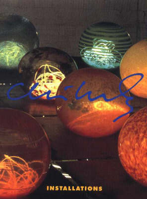 Chihuly: Installations - 