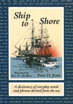 Ship to Shore - Peter D. Jeans