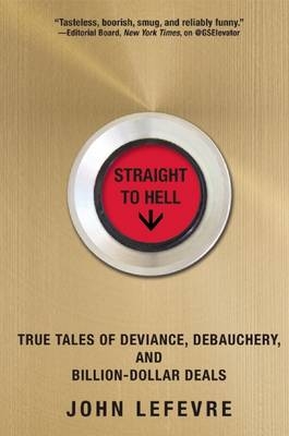 Straight to Hell - John Lefevre