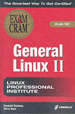 LPI General Linux 1 Exam Cram - Emmett Dulaney