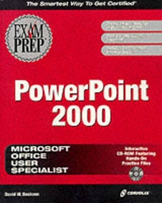 MOUS Powerpoint 2000 Exam Prep - David W. Beskeen