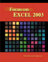 Focus on Excel 2003 - Julie Hayward Spooner