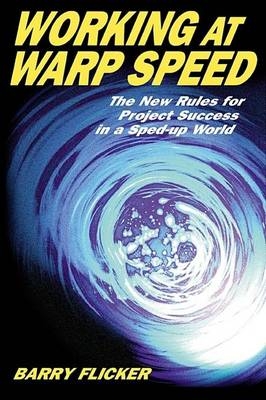 WORKING AT WARP SPEED -  FLICKER