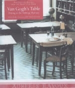 Van Goghs Table - Alexandra Leaf, Fred Leeman