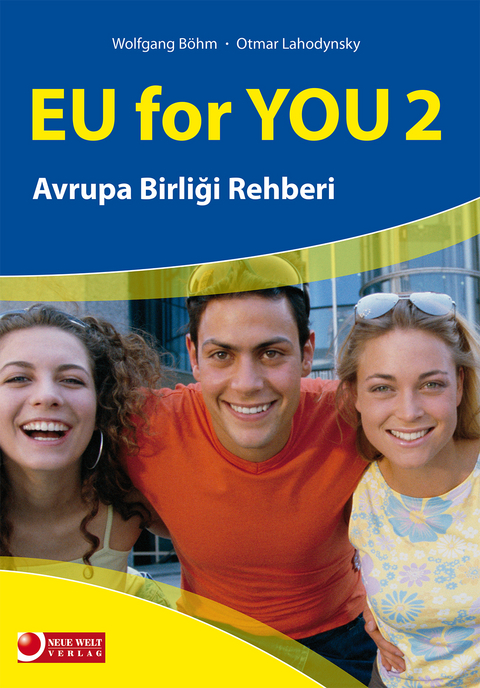 EU for You 2 - Wolfgang Böhm, Otmar Lahodynsky