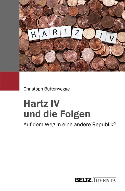 Hartz IV und die Folgen - Christoph Butterwegge