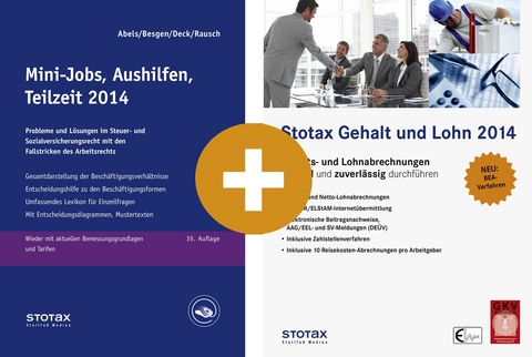 Ratgeber Mini-Jobs Aushilfen Teilzeit 2014 + Stotax Gehalt und Lohn 2014 (Kombiprodukt) - Andreas Abels, Dietmar Besgen, Wolfgang Deck, Rainer Rausch