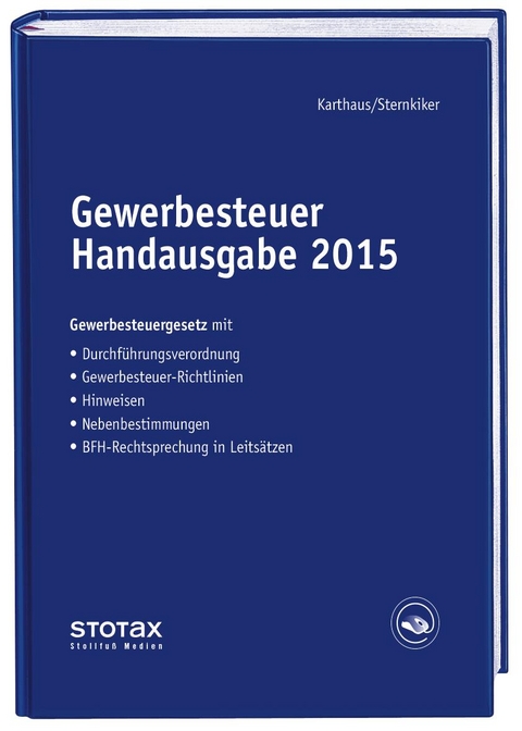 Gewerbesteuer Handausgabe - online - Volker Karthaus, Oliver Sternkiker