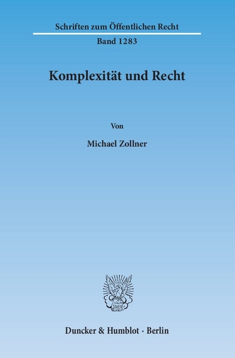 Komplexität und Recht. - Michael Zollner