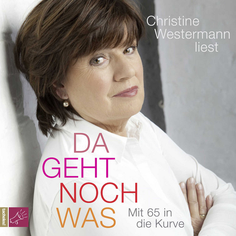 Da geht noch was - Christine Westermann