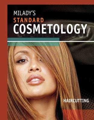 Milady's Standard Cosmetology - Haircutting -  Milady