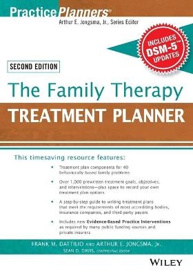 The Family Therapy Treatment Planner, with DSM-5 Updates, 2nd Edition - Frank M. Dattilio, David J. Berghuis, Sean D. Davis