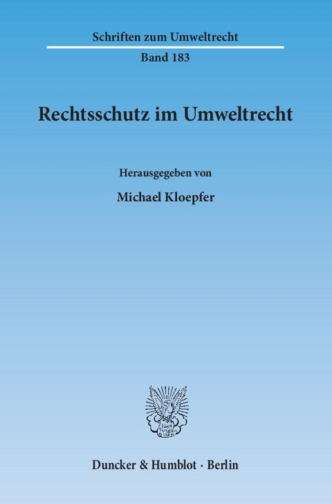 Rechtsschutz im Umweltrecht. - 