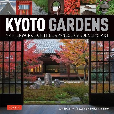 Kyoto Gardens - Judith Clancy