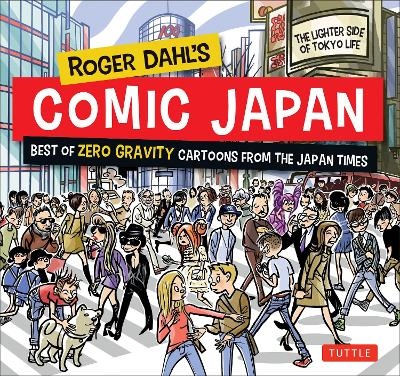 Roger Dahl's Comic Japan - Roger Dahl