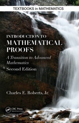 Introduction to Mathematical Proofs - Charles Roberts