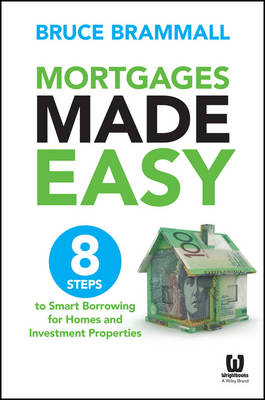 Mortgages Made Easy - Bruce Brammall